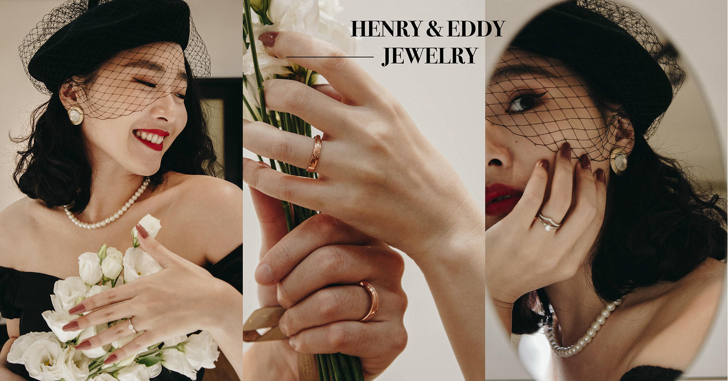 Henry & Eddy Jewelry 精緻客製化手工婚戒 ，用40年精工技藝讓鑽戒珠寶走入每個人的生活中